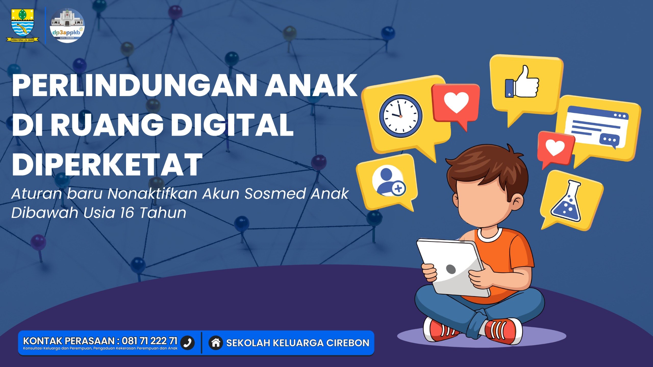 Perlindungan Anak di Ruang Digital Diperketat : Aturan baru Nonaktifkan Akun Sosmed Anak Dibawah Usia 16 Tahun
