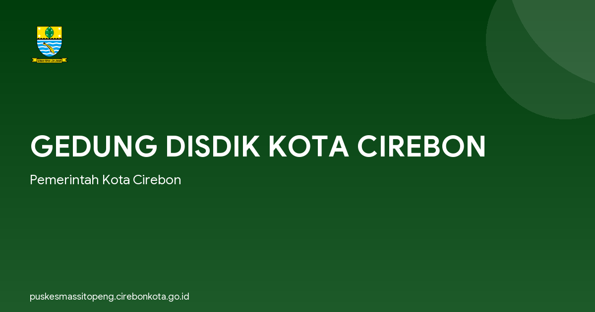 GEDUNG DISDIK KOTA CIREBON