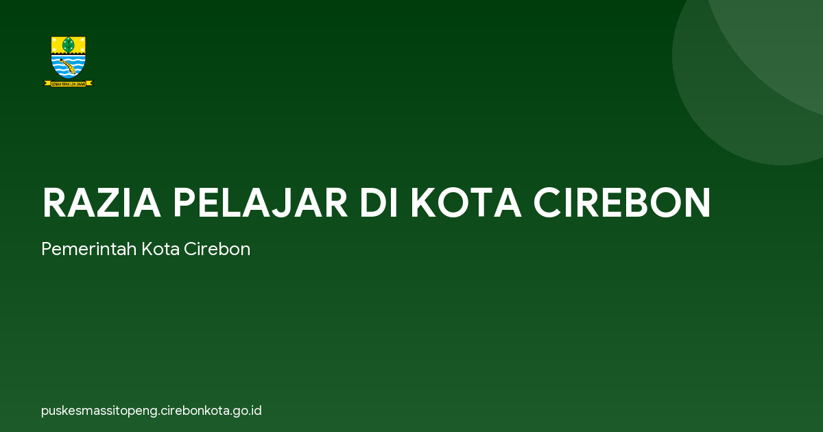 RAZIA PELAJAR DI KOTA CIREBON