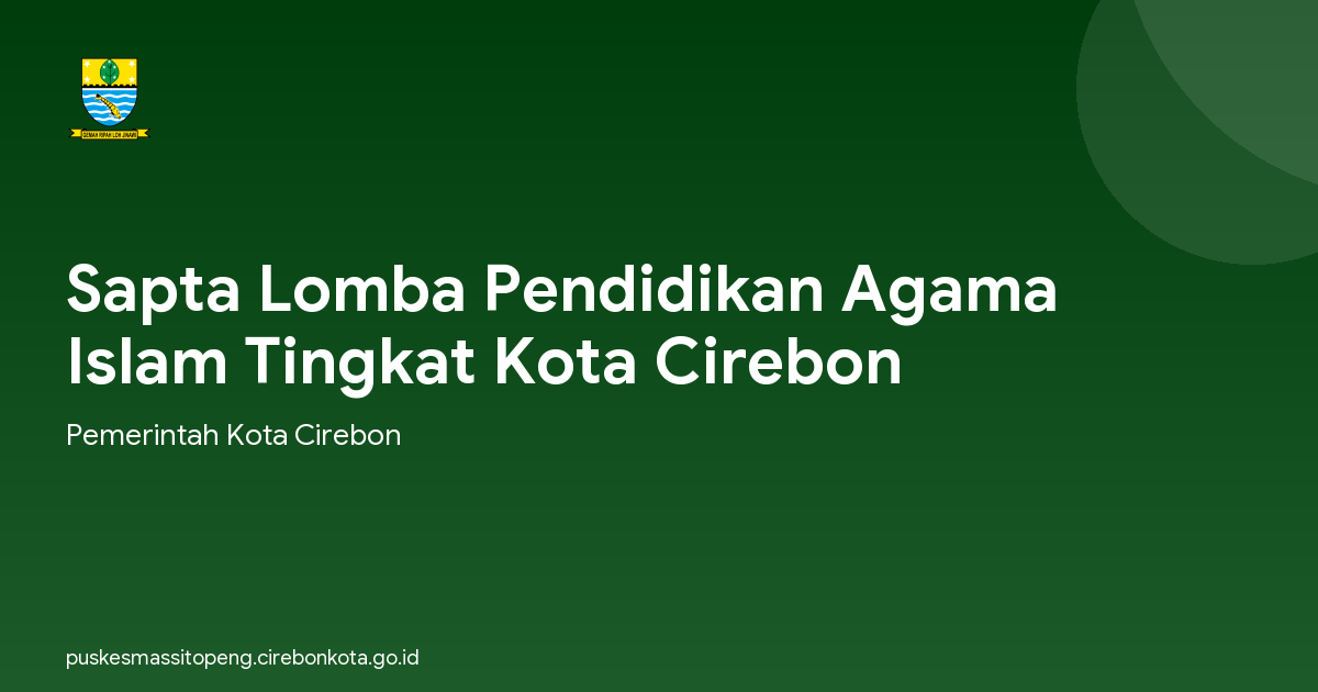 Sapta Lomba Pendidikan Agama Islam Tingkat Kota Cirebon