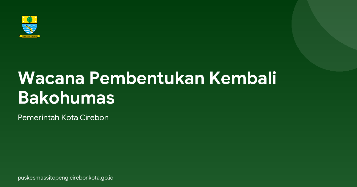 Wacana Pembentukan Kembali Bakohumas